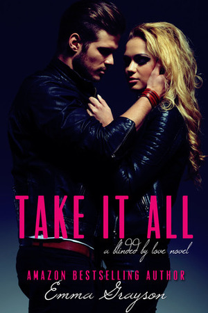 Take It All by Emma Grayson