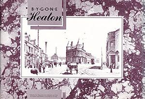 Bygone Heaton by William Muir