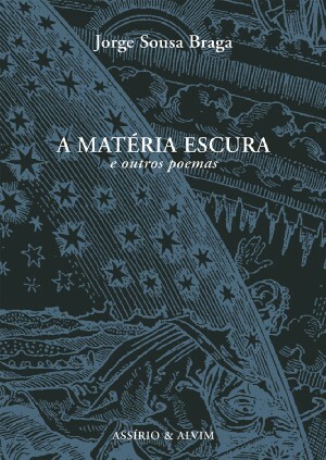 A Matéria Escura by Jorge Sousa Braga