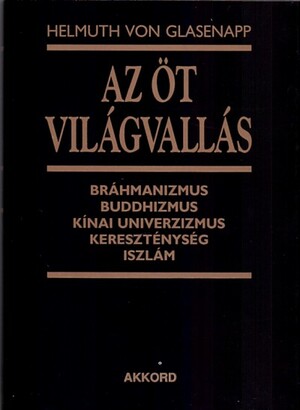 Az öt világvallás by Helmuth von Glasenapp