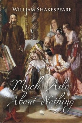 Much Ado about Nothing Annotated by William Shakespeare