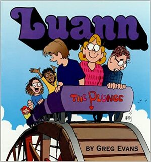 Luann: The Plunge by Greg Evans