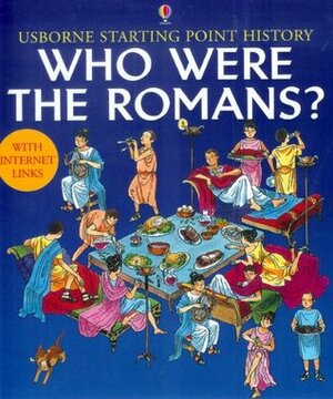 Who Were The Romans? by Phil Roxbee Cox