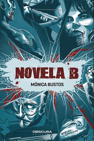 Novela B by Mónica Bustos