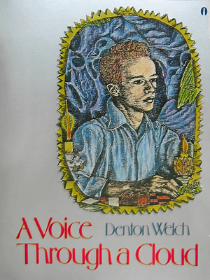A Voice Through a Cloud by Denton Welch