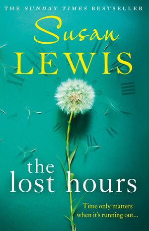 The Lost Hours  by Susan Lewis