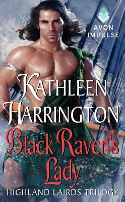 Black Raven's Lady: Highland Lairds Trilogy by Kathleen Harrington
