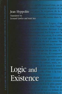 Logic and Existence by Jean Hyppolite