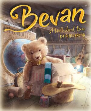 Bevan: A Well-Loved Bear by Petra Brown