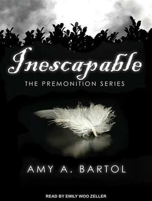 Inescapable by Amy A. Bartol