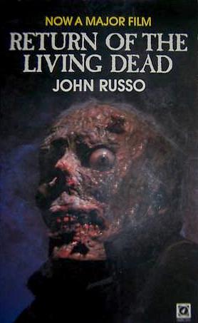 Return of the Living Dead   by John A. Russo
