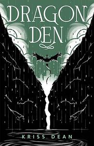 Dragon Den by Kriss Dean