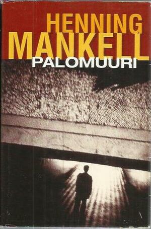 Palomuuri by Henning Mankell, Laura Jänisniemi