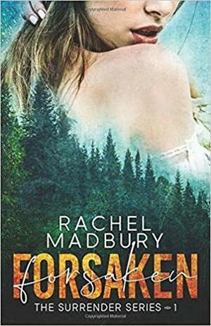 Forsaken by Rachel Madbury