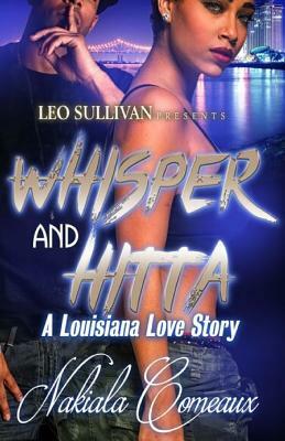 Whisper & Hitta by Nakiala Comeaux