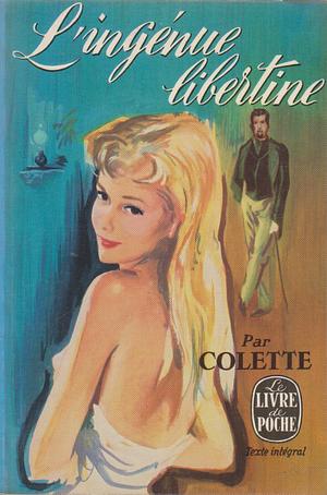 L'Ingénue libertine by Colette