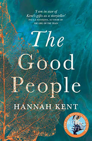 The Good People by Hannah Kent