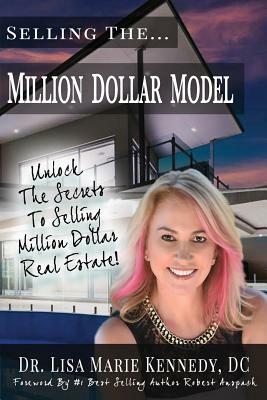 Selling The Million Dollar Model: Unlock The Secrets To Selling Million Dollar Real Estate by Paul Douglas