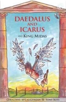 Daedalus and Icarus by Geraldine McCaughrean