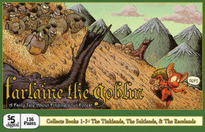 Farlaine the Goblin: Books 1-3: The Tinklands, The Saltlands, & The Racelands by Pug Grumble