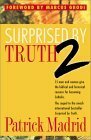 Surprised by Truth 2: 15 Men and Women Give the Biblical and Historical Reasons For Becoming Catholic by Patrick Madrid