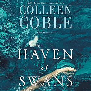 Haven of Swans by Colleen Coble