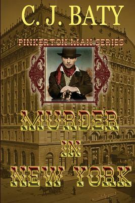 Murder In New York by C. J. Baty
