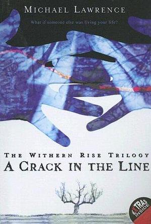 Crack in the Line by Michael Lawrence, Michael Lawrence