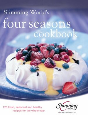 Slimming World's Four Seasons Cookbook by Slimming World