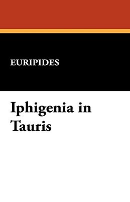 Iphigenia in Tauris by Euripides