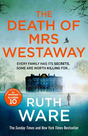 The Death of Mrs. Westaway by Ruth Ware