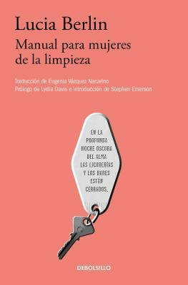 Manual para Mujeres de la Limpieza by Lucia Berlin