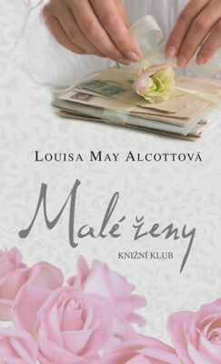 Malé ženy by Louisa May Alcott