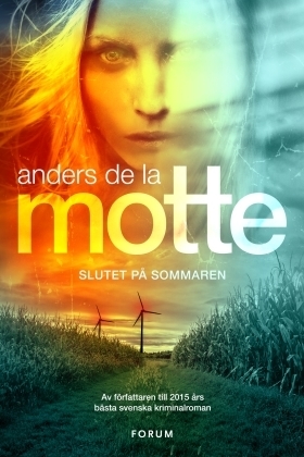 Slutet på sommaren by Anders de la Motte