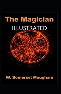 The Magician Illustrated by W. Somerset Maugham