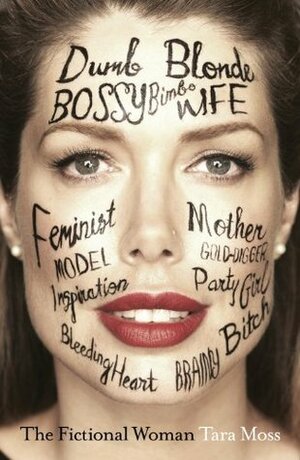 The Fictional Woman by Tara Moss