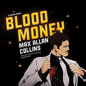 Blood Money by Max Allan Collins