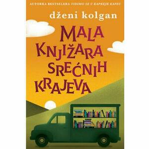 Mala knjižara srećnih krajeva by Jenny Colgan