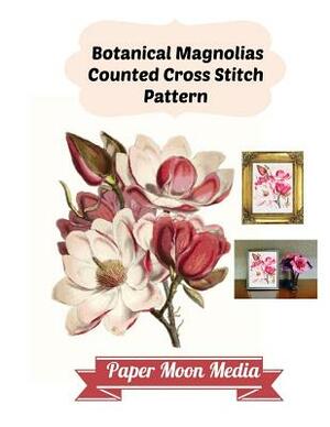 Botanical Magnolias Counted Cross Stitch Pattern by Paper Moon Media Cross Stitch