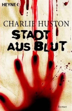 Stadt aus Blut by Charlie Huston