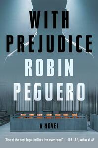 With Prejudice by Robin Peguero