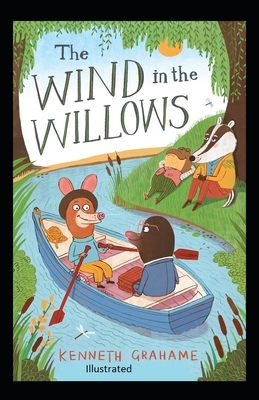 The Wind in the Willows Illustrated by Kenneth Grahame