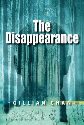 The Disappearance by Gillian Chan