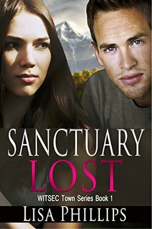 Sanctuary Lost by Lisa Phillips