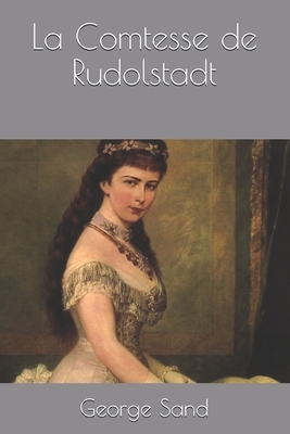 La Comtesse de Rudolstadt by George Sand