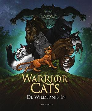 De wildernis in by Erin Hunter