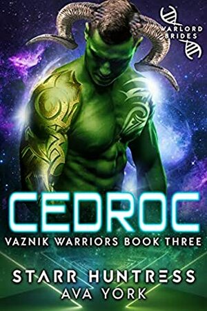 Cedroc by Starr Huntress, Ava York