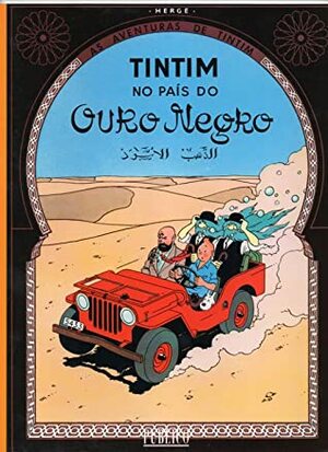 Tintim No País do Ouro Negro by Eduardo Brandão, Hergé