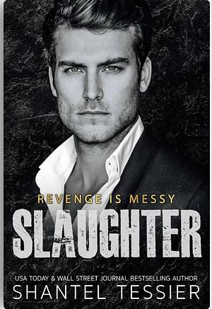 Slaughter by Shantel Tessier