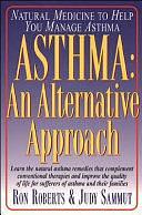 Asthma: An Alternative Approach by Ronald Alfred Roberts, Ron Roberts